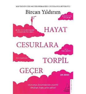 HAYAT CESURLARA TORPİL GEÇER - ÖZEL BASKI