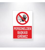 Persolnelden Başkası Giremez 21x35 Arkası Yapışkanlı Levha