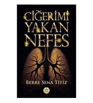 Ciğeri Yakan Nefes