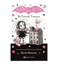 Isadora Moon: Diş Perisiyle Tanışıyor