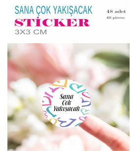 Sticker 3*3 Cm 48 Adet - Sana Çok Yakışacak Etiket