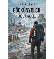 Göçkünyolcu – Doğu Anadolu - Emrah Akyol - Perseus Yayınevi