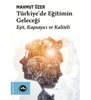 Türkiye'de Eğitimin Geleceği