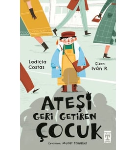 Ateşi Geri Getiren Çuk
