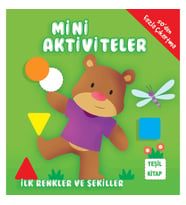 Mini Aktiviteler - İlk Renkler ve Şekiller (Yeşil Kitap)