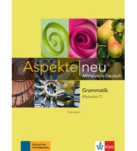 Aspekte Neu Grammatik  B1plus Bis C1