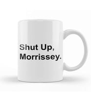 Black Text Shut Up Morrissey Kupa Bardak Porselen