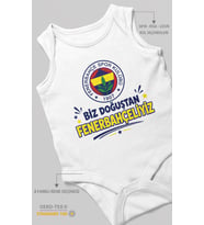Biz Doğuştan Fenerbahçeliyiz Sıfır Kollu Bebek Zıbını %100 Pamuk