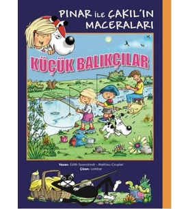 Küçük Balıkçılar / Pınar ile Çakıl'ın Maceraları