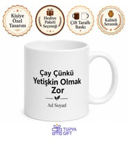 Çay çünkü yetişkin olmak zor Yazılı Kahve Kupası Çay Hediye Bardak