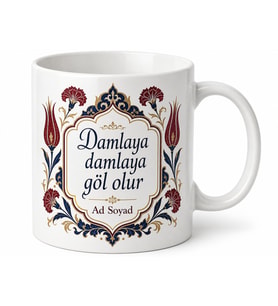 Atasözü Yazılı Geleneksel Tasarım Baskılı Kupa Bardak Hediye