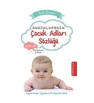 Ansiklopedik Çocuk Adları Sözlüğü
