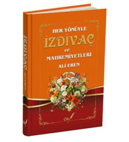 Her Yönüyle İzdivaç ve Mahremiyetleri