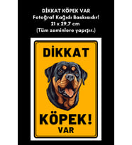 DİKKAT KÖPEK VAR Fotoğraf Kağıdı Baskısıdır! 21 x 29,7 cm (Tüm zeminlere yapışır.)