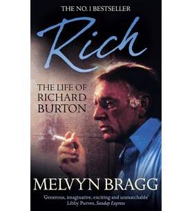 Rich: The Life Of Richard Burton