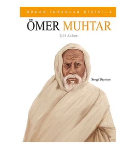 Örnek İnsanlar Dizisi-6 Ömer Muhtar