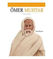 Örnek İnsanlar Dizisi-6 Ömer Muhtar