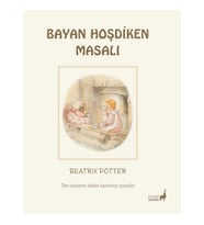 Bayan Hoşdiken Masalı 6