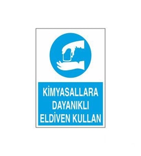 Kimyasallara Dayanıklı Eldiven Giy Uyarı Levhası 30x40cm (Karışık)