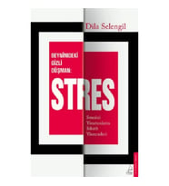 Beynimizdeki Gizli Düşman: Stres