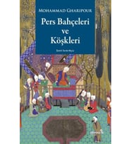 Pers Bahçeleri ve Köşkleri
