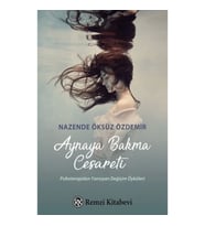 Aynaya Bakma Cesareti