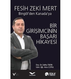 Bir Girişimcinin Başarı Hikayesi - Bingöl'den Kanada'ya