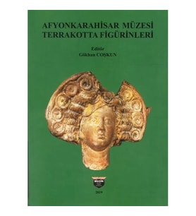 Afyonkarahisar Müzesi Terrakotta Figürinleri