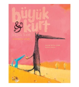 Büyük Kurt & Küçük Kurt - Beklenmeyen Misafir