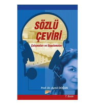 Sözlü Çeviri Çalışmaları ve Uygulamaları