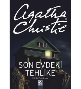 Son Evdeki Tehlike