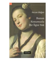 Bunun Konumuzla Bir İlgisi Yok