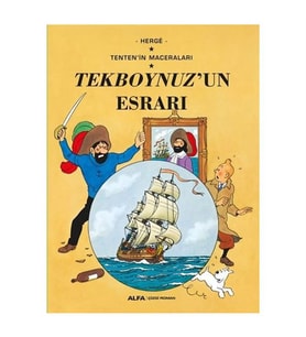 Tentenin Maceraları Tekboynuzun Esrarı Herge Alfa Yayınları