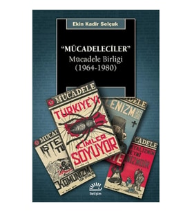 Mücadeleciler - Mücadele birliği (1964-1980)