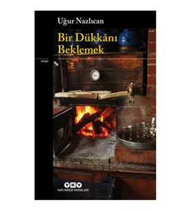 Bir Dükkanı Beklemek