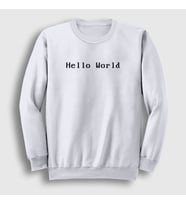 Presmono Unisex Beyaz Hello World Coder Programmer Developer Yazılımcı Sweatshirt 334611tt (Beyaz)