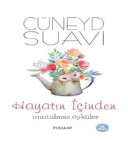 Hayatın İçinden Unutulmaz Öyküler