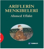 ARİFLERİN MENKIBELERİ