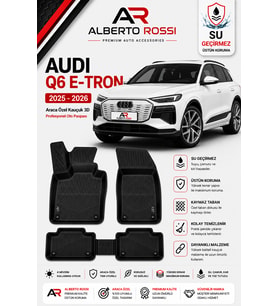 AUDI Q6 E-TRON 2025 - 2026 Araca Özel Kauçuk 3D Profesyonel Oto Paspası