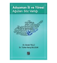 Adıyaman İli ve Yöresi Ağızları Söz Varlığı