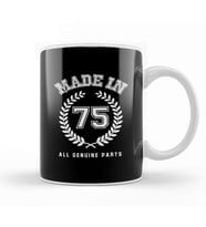 1975 Made In 75 All Genuine Parts Kupa Bardak Porselen