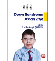 Down Sendromu A dan Z ye