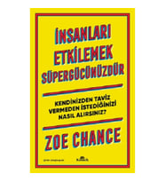 İnsanları Etkilemek Süpergücünüzdür