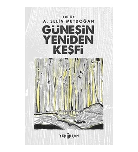 Güneşin Yeniden Keşfi