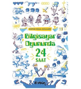 Bilgisayar Oyununda 24 Saat