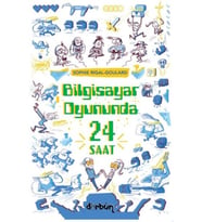 Bilgisayar Oyununda 24 Saat