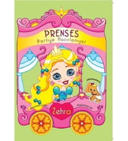 Prenses Partiye Hazırlanıyor - Zehra