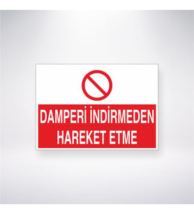 Damperi İndirmeden Hareket Etme 21x28 Arkası Yapışkanlı Levha