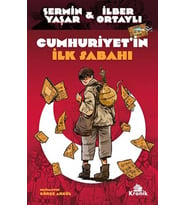Cumhuriyet'in İlk Sabahı