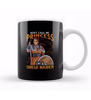 Don t Call Me Princess I m A Shield Maiden Kupa Bardak Porselen